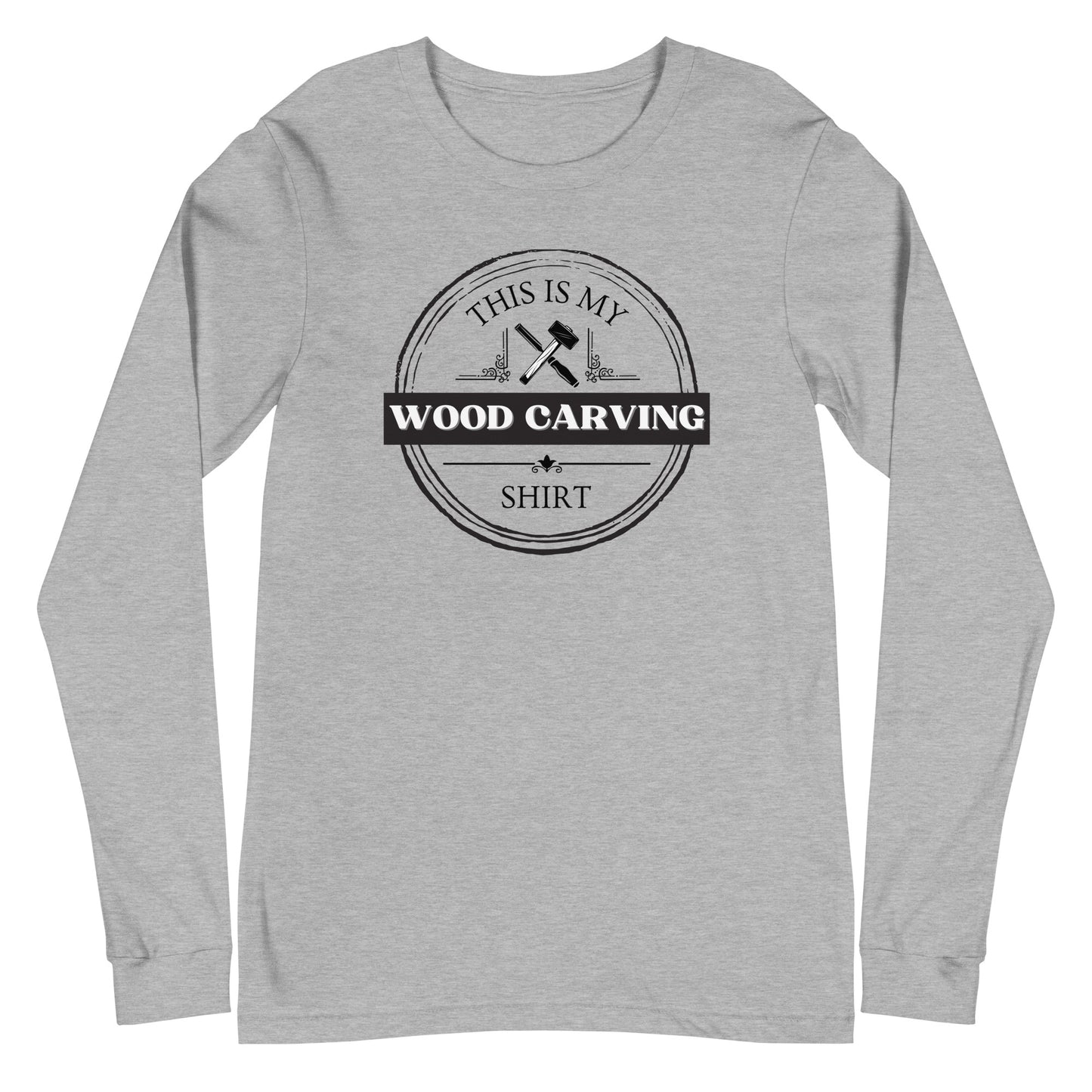 This is My Wood Carving Shirt Unisex Long Sleeve Tee