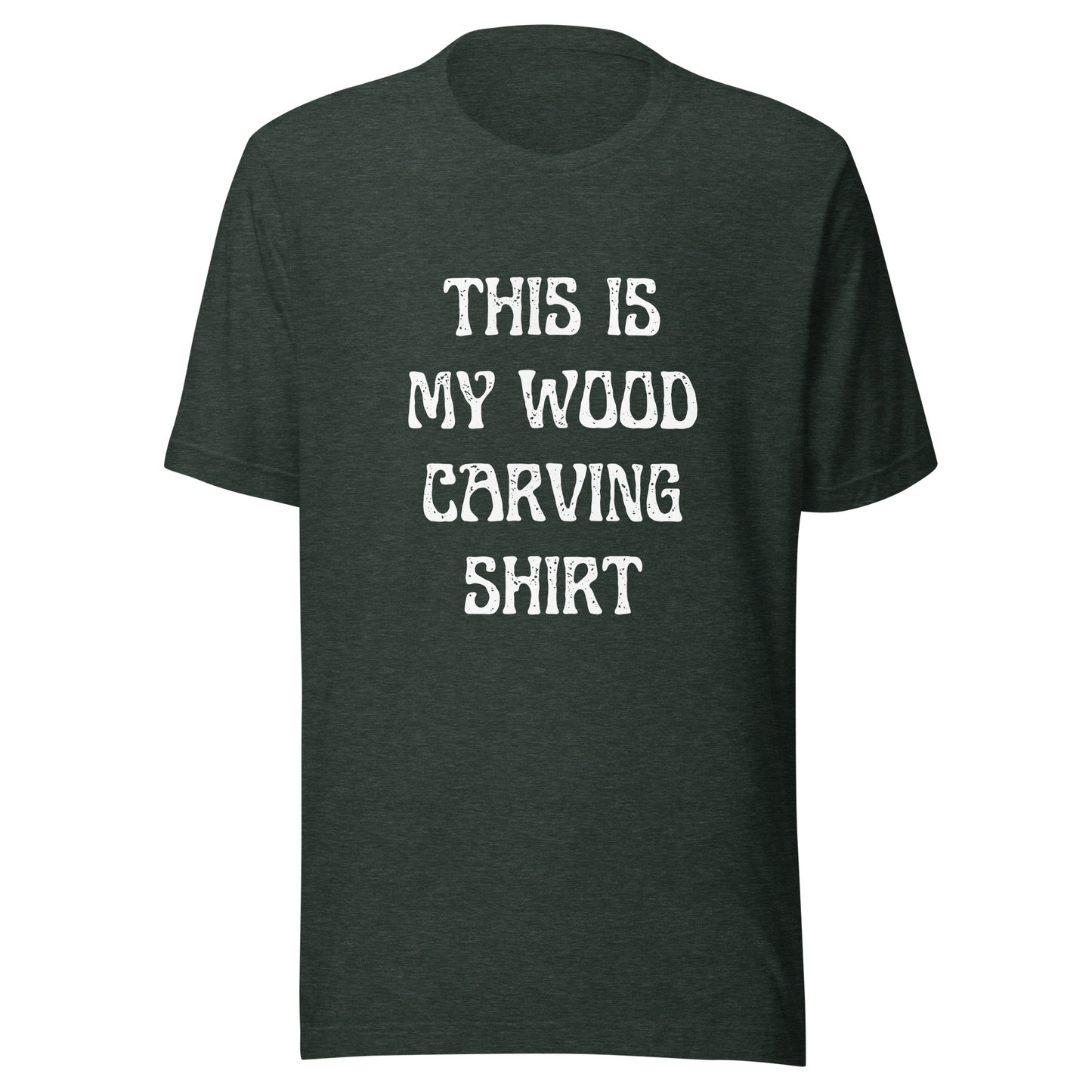 This is My Wood Carving Shirt - Unisex t-shirt - Dark Colors